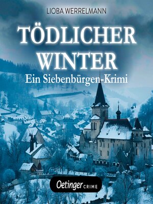 cover image of Tödlicher Winter. Ein Siebenbürgen-Krimi. Paul Schwartzmüller ermittelt 2
